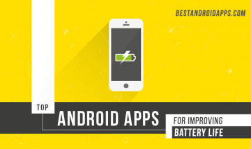 Top Android apps for improving battery life