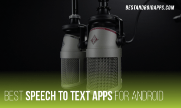 Best Speech to Text Apps for Android